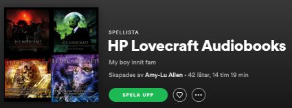 Ljudböcker på Spotify, i detta fallet ljudböcker med HP Lovecraft.