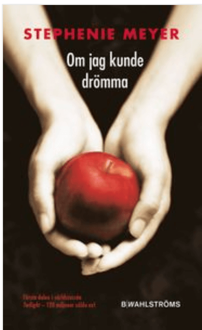 Twilight bok 1: Om jag kunde drömma
